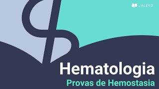 Hematologia  Provas de Hemostasia [upl. by Chassin]