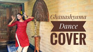 Ghanashyama Vrindaranyam  Dance Cover  Spot Choreo  Parvathi Varma  Semiclassical dance [upl. by Oilejor]