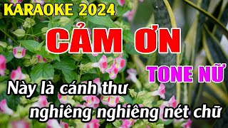 Cảm Ơn  Karaoke Tone Nữ  Karaoke Tuyệt Phẩm [upl. by Nessaj351]