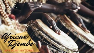 African Djembe  African Rhythms  Percusion Africana [upl. by Oah]