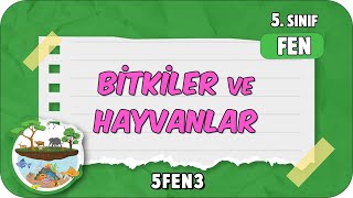 Canlılar Dünyası Bitkiler ve Hayvanlar 🐴 tonguçCUP 1Sezon  5FEN3 2024 [upl. by Damali]