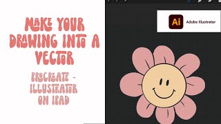 How to make a vector  Procreate to Illustrator Step by Step Tutorial [upl. by Akilam]