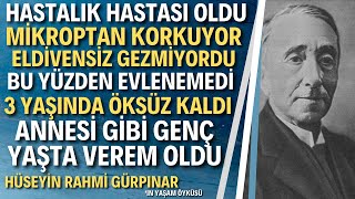 Hüseyin Rahmi Gürpınar  Örgü Örüp Reçel Yapan Öksüz Yazar Hüseyin Rahmi Gürpınar Kimdir [upl. by Goetz287]