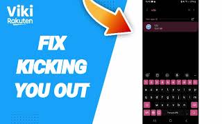 How To Fix Kicking You Out On Viki Rakuten App [upl. by Atelahs831]