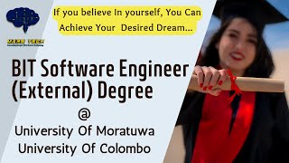 BIT  Software Engineer External Degree In University of Moratuwa and University of Colombo [upl. by Kcirddor]