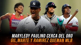 Ketel Ramirez y Gil los mejores a la ofensiva en MLB Marileidy Paulino a las Puertas del Oro [upl. by Eicnan]