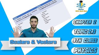 Class 9Physics Chapter 2  Scalars And Vectors 23  Lec 2 Physics with Sami Ullah [upl. by Naegem515]