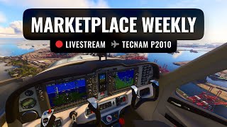 ⏪ Replay Marketplace Weekly  March 28 2024  Tecnam P2010  VFR Objects Los Angeles amp Miami [upl. by Elston]