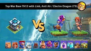 Top War Base TH13 with Link Anti Air Electro Dragon 73 [upl. by Yeruoc]