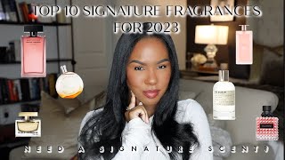 Top 10 Signature Fragrances For 2023  Need A Signature Scent [upl. by Siuqaj]