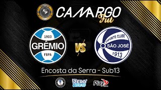 GRÊMIO X SÃO JOSÉ SUB13  ENCOSTA DA SERRA [upl. by Ecirahs]