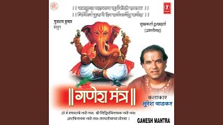 Om Gan Ganpatye Namo Namah Ganesh Mantra [upl. by Auhsoj]