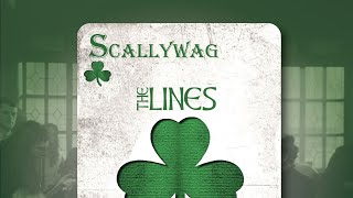 The Lines  Scallywag [upl. by Materi]