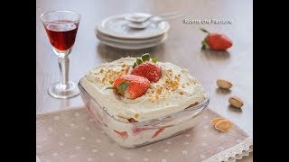 Tiramisù fragole e pistacchi senza uova  Ricette che Passione [upl. by Moffitt695]