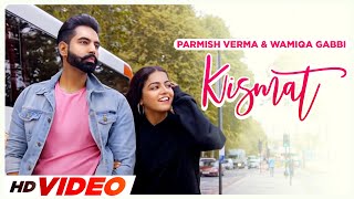 Kismat HD Video Parmish Verma  Prabh Gill  Desi Crew  Latest Punjabi Songs 2023  Speed Records [upl. by Prima]