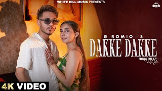 Dakke Dakke Official Video  G Romio  Western Pendu  New Punjabi Romantic Song 2024  EP Only You [upl. by Daphna]