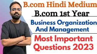 Business Organisation amp Management  Most Important Question  Hindi Medium  Bcom 1st Year [upl. by Halona39]