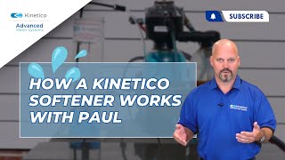 How a Kinetico Water Softener Works with Paul [upl. by Enieledam]