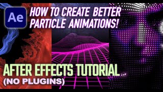 How to Make 3D Particle Animations without Plugins After Effects Tutorial [upl. by Federico]