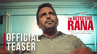 THE DETECTIVE RANA  CASE 1 IT MANAGER  Official Teaser  Nemi Chand  Pramod Sharma  MTAT INDIA [upl. by Aerdnaeel]