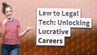 How Can Lawyers Find Rewarding Careers in Legal Tech [upl. by Lengel]