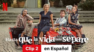 Hasta que la vida nos separe Temporada 1 Clip 2  Tráiler en Español  Netflix [upl. by Gittel]