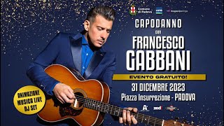 GABBANI FRANCESCO  2023 CAPODANNO A PADOVA [upl. by Ydahs]