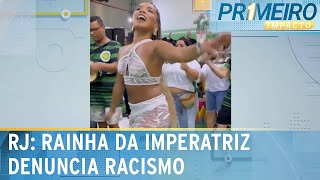 Racistas atacam rainha de escola campeã do carnaval do Rio de Janeiro  Primeiro Impacto 270923 [upl. by Fennessy287]