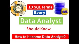 How to Become a Data Analyst Top 10 SQL Terms Data Analyst must knows  Data Analyst Skills [upl. by Sivla781]