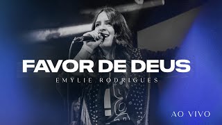 FAVOR DE DEUS  Emylie Rodrigues Ao Vivo [upl. by Aihsyn]