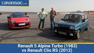 Renault 5 Alpine Turbo 1983 vs Renault Clio RS 2012 [upl. by Peppie]