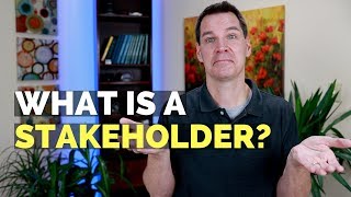 What is a Stakeholder [upl. by Rekcut]