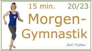 2023☀️15 min Morgengymnastik  bewegt mit kick in den Tag  ohne Geräte im Stehen [upl. by Relda]