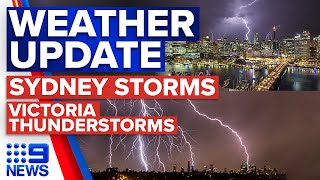 Chance of storms in Sydney Thunderstorms possible in Victoria  Weather  9 News Australia [upl. by Analahs692]