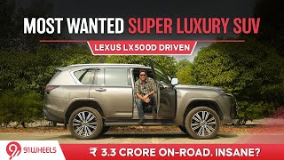 Lexus LX 500d India Review  The VVIP Super Luxury SUV That Costs Rs 28 Crore ExShowroom [upl. by Aisan892]