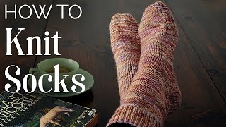 TUTORIAL How to KNIT SOCKS [upl. by Efrem]