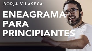 Breve introducción al Eneagrama de la personalidad  Conferencia presencial  Borja Vilaseca [upl. by Ellenehs93]