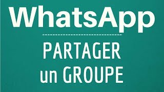 PARTAGER GROUPE WhatsApp comment inviter un ami avec le partage de lien pour son groupe WhatsApp [upl. by Tertia]