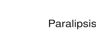 How to pronounce Paralipsis [upl. by Alathia]