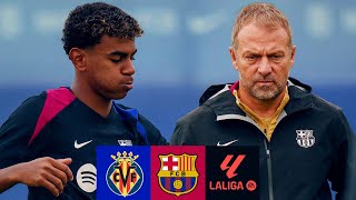 🔥 MATCH PREVIEW VILLARREAL vs FC BARCELONA 🔥  LA LIGA 202425 [upl. by Otreblanauj]