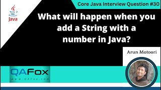 What will happen when you add a String with a number in Java Core Java Interview Question 30 [upl. by Nnylyram]