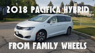 2018 Pacifica Hybrid review from Family Wheels [upl. by Etterb920]