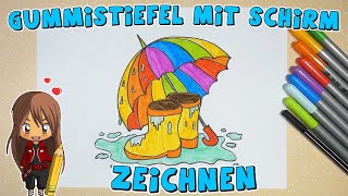 Gummistiefel mit Regenschirm einfach malen für Kinder  ab 8 Jahren  Malen mit Evi  deutsch [upl. by Clementine]