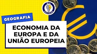 Geografia Economia da Europa e a União Europeia  BRIO EDUCAÇÃO [upl. by Auqeenahs]