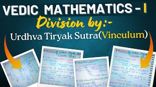 Division by Urdhva Tiryak Sutra Vinculum Method  Division by Urdhva Tiryak Sutra Vedic Maths [upl. by Notserk]