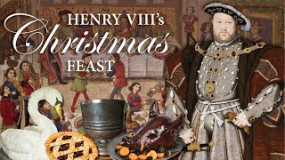 Henry VIIIs Christmas Feast [upl. by Franciskus406]