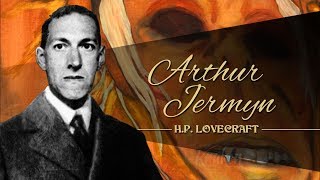 HECHOS TOCANTES AL DIFUNTO ARTHUR JERMYN Y SU FAMILIA de HP LOVECRAFT 🦑 [upl. by Nivonod695]