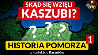 KASZUBY ◀🌎 Skąd się wzięli Kaszubi  Historia Pomorza  Historia Kaszubów cz 1 [upl. by Olumor]