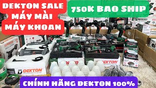 🔴1010 GIẢM ĐẾN 250k⚡️Dekton sale Máy mài 750k máy khoan 13100plus 950k⚡️Sale combo giá rẻ⚡️freeship [upl. by Kenimod792]