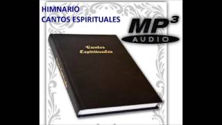 HIMNARIO CANTOS ESPIRITUALES EN MP3 [upl. by Marissa]